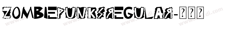 ZombiePunksRegular字体转换