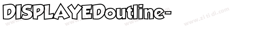 DISPLAYEDoutline字体转换
