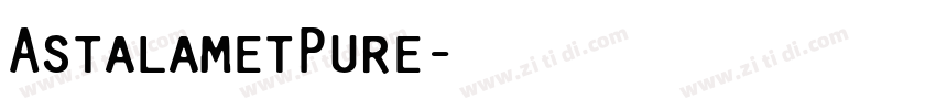 AstalametPure字体转换