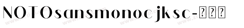 NOTOsansmonocjksc字体转换