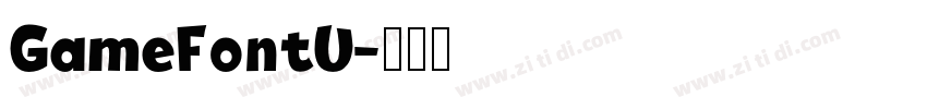 GameFontU字体转换