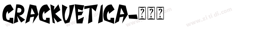 CRACKVETICA字体转换