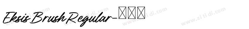 EksisBrushRegular字体转换
