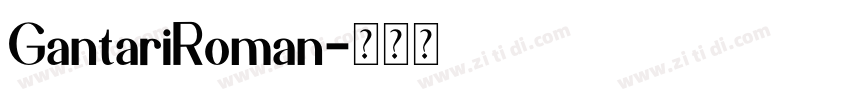 GantariRoman字体转换