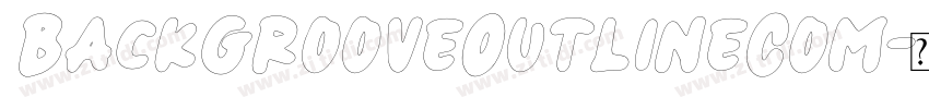 BackGrooveOutlineCom字体转换