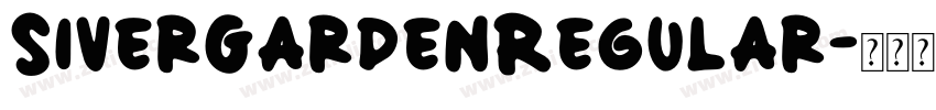 SiverGardenRegular字体转换