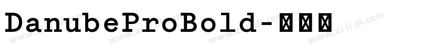DanubeProBold字体转换