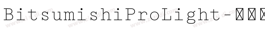 BitsumishiProLight字体转换
