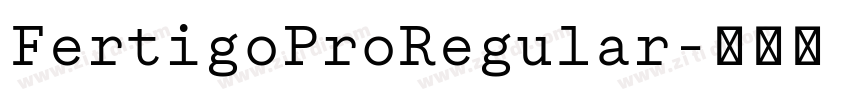 FertigoProRegular字体转换 FertigoProRegular字体转换