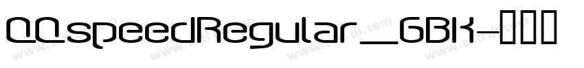 QQspeedRegular_GBK字体转换