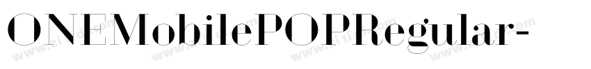ONEMobilePOPRegular字体转换 ONEMobilePOPRegular字体转换