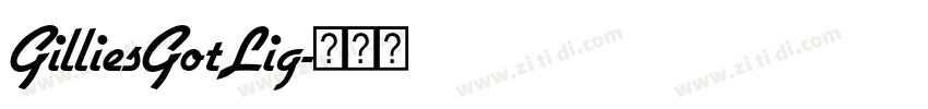 GilliesGotLig字体转换 GilliesGotLig字体转换