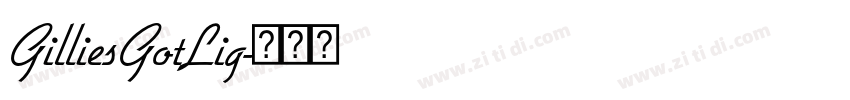 GilliesGotLig字体转换 GilliesGotLig字体转换