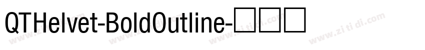 QTHelvet-BoldOutline字体转换