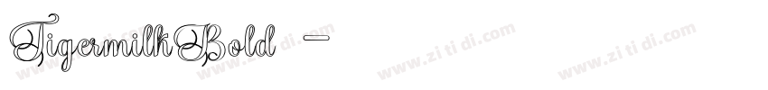 TigermilkBold下载字体转换