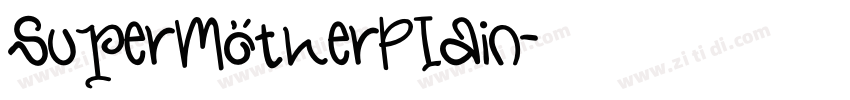 SuperMotherPlain字体转换