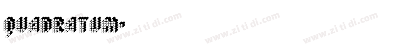 Quadratum字体转换