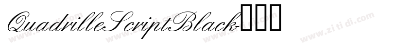 QuadrilleScriptBlack字体转换