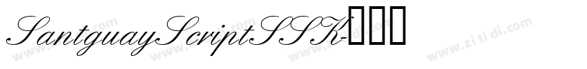 SantguayScriptSSK字体转换