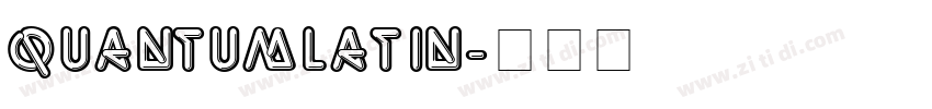 QuantumLatin字体转换