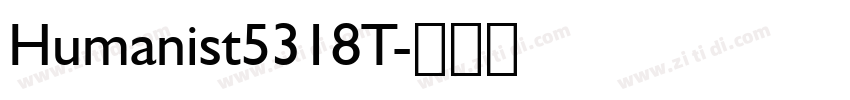 Humanist5318T字体转换