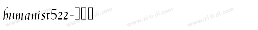 humanist522字体转换