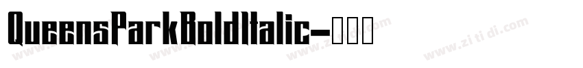 QueensParkBoldItalic字体转换