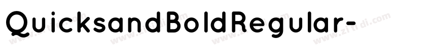 QuicksandBoldRegular字体转换 QuicksandBoldRegular字体转换