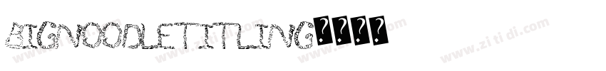 BigNoodleTitling字体转换