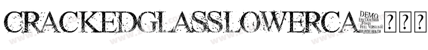 CrackedGlassLowerca字体转换