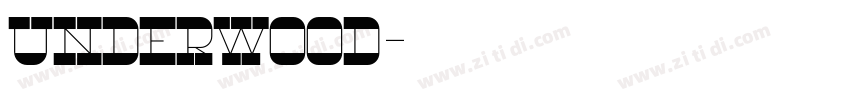 Underwood字体转换