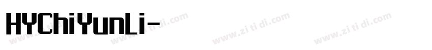 HYChiYunLi字体转换