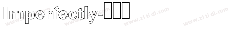 Imperfectly字体转换