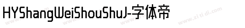 HYShangWeiShouShuJ字体转换