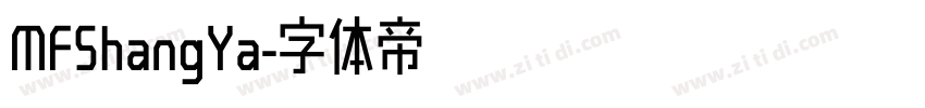 MFShangYa字体转换