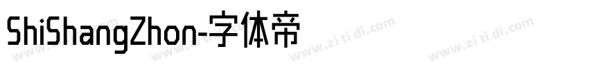 ShiShangZhon字体转换