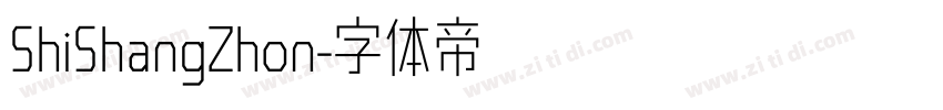 ShiShangZhon字体转换