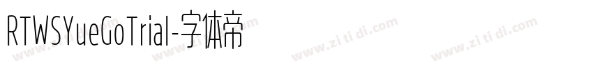 RTWSYueGoTrial字体转换