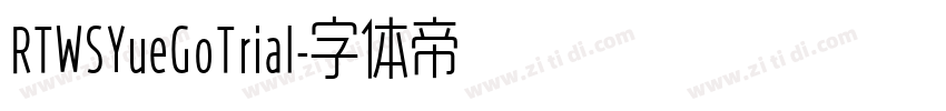 RTWSYueGoTrial字体转换