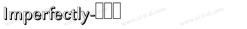 Imperfectly字体转换