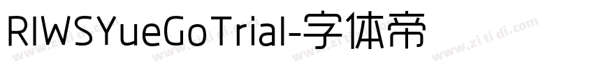 RIWSYueGoTrial字体转换