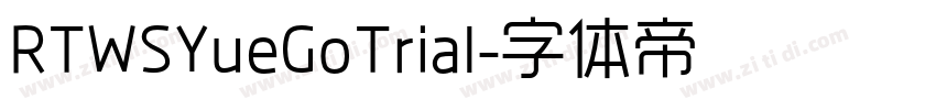 RTWSYueGoTrial字体转换