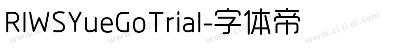 RIWSYueGoTrial字体转换