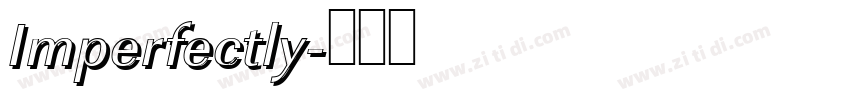 Imperfectly字体转换