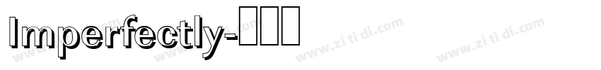 Imperfectly字体转换