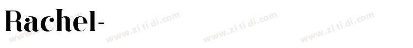 Rachel字体转换
