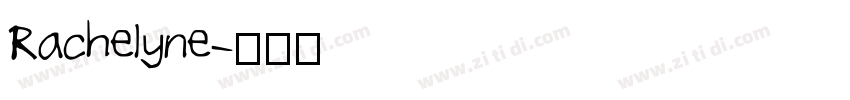 Rachelyne字体转换