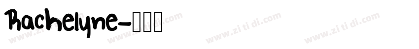 Rachelyne字体转换