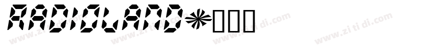 RADIOLAND字体转换