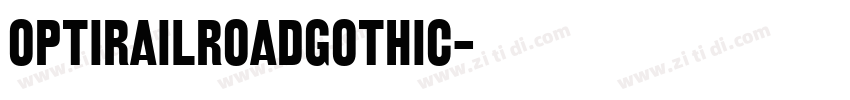 OPTIRailroadGothic字体转换